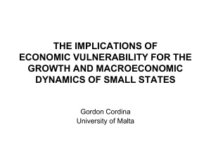 THE IMPLICATIONS OF ECONOMIC VULNERABILITY FOR THE GROWTH AND MACROECONOMIC