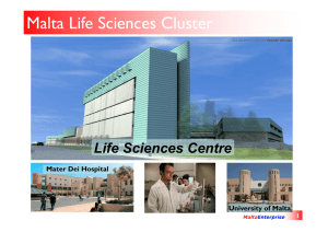 Malta Life Sciences Cluster Life Sciences Centre Mater Dei Hospital University of Malta