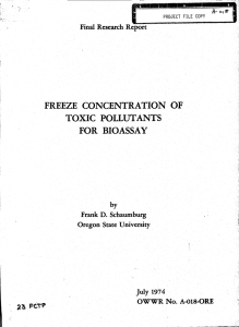FREEZE CONCENTRATION OF TOXIC POLLUTANTS FOR BIOASSAY Final Research Report