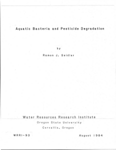 Aquatic Bacteria and Pesticide Degradatio n ,, Water Resources Research Institut e