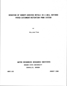 BEHAVIOR OF RUNOFF-DERIVED METALS IN A WELL DEFINED PAVED-CATCHMENT/RETENTION POND SYSTEM