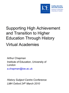 Supporting High Achievement and Transition to Higher Education Through History Virtual Academies