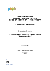 Socrates Programme Comenius 3 (Comenius Networks) 225936 -CP -1-2005-1- GR - COMENIUS-C3PP