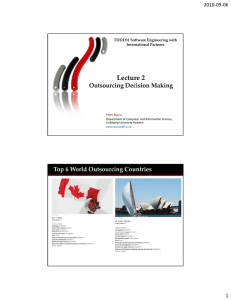 Lecture 2 Outsourcing Decision Making  Top 6 World Outsourcing Countries 2010‐09‐06