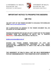 IMPORTANT NOTICE TO PROSPECTIVE BIDDERS UM 1753 L-UNIVERSITA TA’ MALTA UNIVERSITY OF MALTA