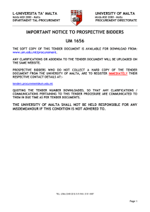 IMPORTANT NOTICE TO PROSPECTIVE BIDDERS UM 1656 L-UNIVERSITA TA’ MALTA UNIVERSITY OF MALTA