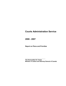 Courts Administration Service  2006 ­ 2007  Report on Plans and Priorities  The Honourable Vic Toews 