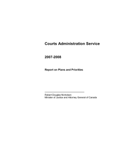 Courts Administration Service  2007­2008  Report on Plans and Priorities Robert Douglas Nicholson 