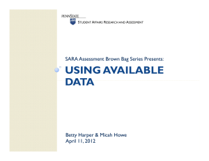 USING AVAILABLE DATA SARA Assessment Brown Bag Series Presents: