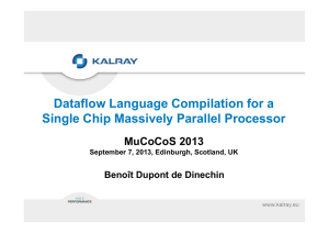 Dataflow Language Compilation for a Single Chip Massively Parallel Processor MuCoCoS 2013