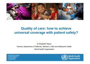 Quality of care: how to achieve universal coverage with patient safety?