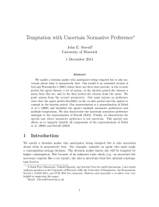 Temptation with Uncertain Normative Preference ∗ John E. Stovall University of Warwick