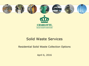Solid Waste Services Residential Solid Waste Collection Options April 6, 2016