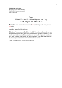 Exam TDDA23 – Artificial Intelligence and Lisp 14-18, August 20, 2003-08-18