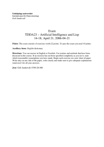 Exam TDDA23 – Artificial Intelligence and Lisp 14-18, April 21, 2006-04-21