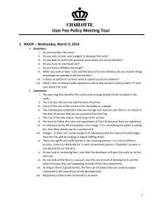  User Fee Policy Meeting Tour  1.  NAIOP – Wednesday, March 9, 2016 