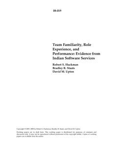 Team Familiarity, Role Experience, and Performance: Evidence from Indian Software Services