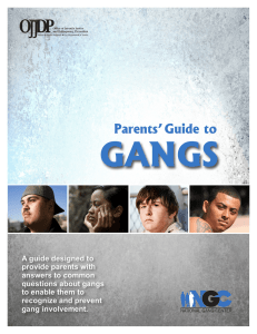 GANGS Parents’ Guide  to