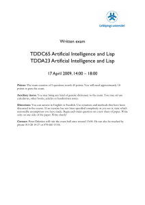 TDDC65 Artificial Intelligence and Lisp TDDA23 Artificial Intelligence and Lisp Written exam