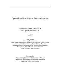 OpenModelica System Documentation Preliminary Draft, 2007-06-20 for OpenModelica 1.4.3