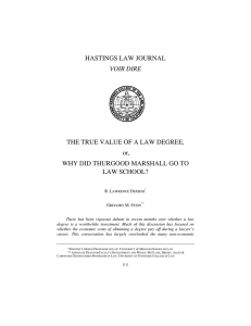 HASTINGS LAW JOURNAL  THE TRUE VALUE OF A LAW DEGREE, or,