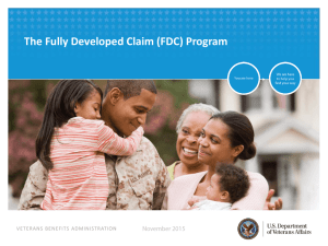 The Fully Developed Claim (FDC) Program VETERANS  BENEFITS  ADMINISTRATION