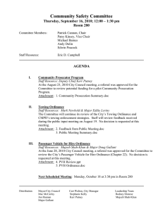 Community Safety Committee Thursday, September 16, 2010; 12:00 – 1:30 pm