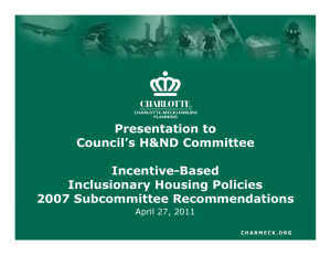 Presentation to Council’s H&amp;ND Committee Council s H&amp;ND Committee Incentive-Based