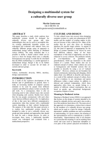 Designing a multimodal system for a culturally diverse user group ABSTRACT