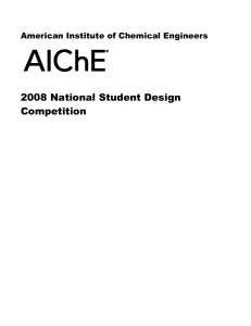 2008 National Student Design Competition American Institute of Chemical Engineers