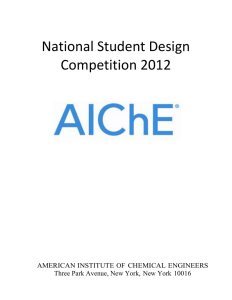 National Student Design Competition 2012 AMERICAN INSTITUTE OF  CHEMICAL ENGINEERS