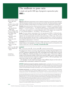 The midbrain to pons ratio Luke A. Massey, MRCP