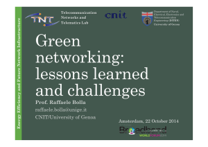 Green networking: lessons learned and challenges