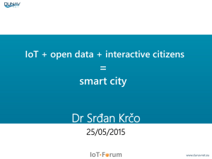 = Dr Srđan Krčo smart city IoT + open data + interactive citizens
