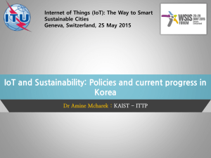 IoT and Sustainability: Policies and current progress in Korea KAIST - ITTP