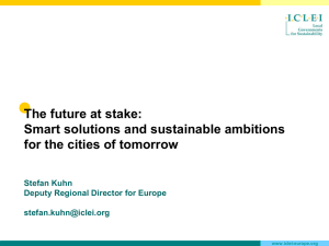 The future at stake: Smart solutions and sustainable ambitions Stefan Kuhn