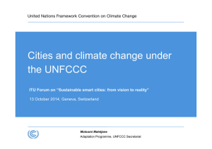 Cities and climate change under the UNFCCC 13 October 2014, Geneva, Switzerland