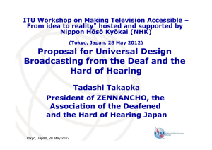 Proposal for Universal Design Broadcasting from the Deaf and the Tadashi Takaoka