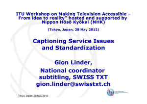 ITU Workshop on Making Television Accessible – Nippon H!s! Ky!kai (NHK)