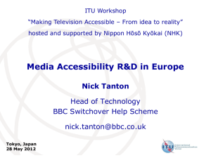 ITU Workshop  “Making Television Accessible – From idea to reality”