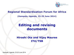 Editing and revising documents Hiroshi Ota and Vijay Mauree ITU/TSB