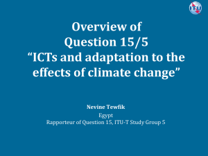 Overview of Question 15/5 “ICTs and adaptation to the effects of climate change”