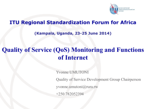 Quality of Service (QoS) Monitoring and Functions of Internet Yvonne UMUTONI