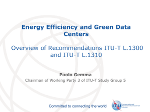 Energy Efficiency and Green Data Centers  and ITU-T L.1310