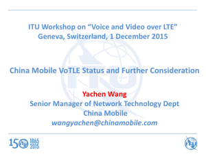 China Mobile VoTLE Status and Further Consideration
