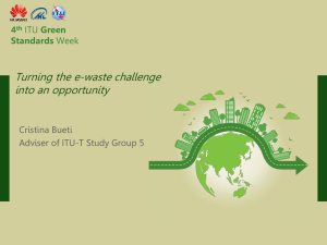Turning the e-waste challenge into an opportunity 4 Standards
