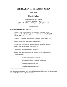 ARBITRATION and DR SYSTEM DESIGN Fall 2008 Class Syllabus Appalachian School of Law