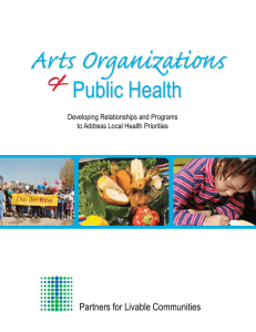 &amp; Arts Organizations Public Health Partners for Livable Communities