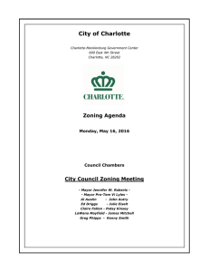 City of Charlotte Zoning Agenda City Council Zoning Meeting Monday, May 16, 2016