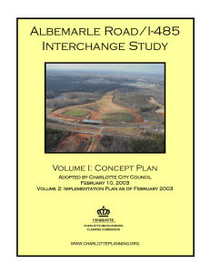 Albemarle Road/I-485 Interchange Study Volume I: Concept Plan